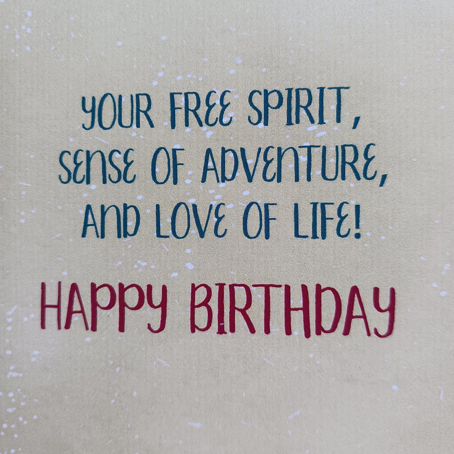 Today we celebrate You Birthday Card. Message inside reads:
Your free spirit, sense of adventure, and love of life! Happy Birthday