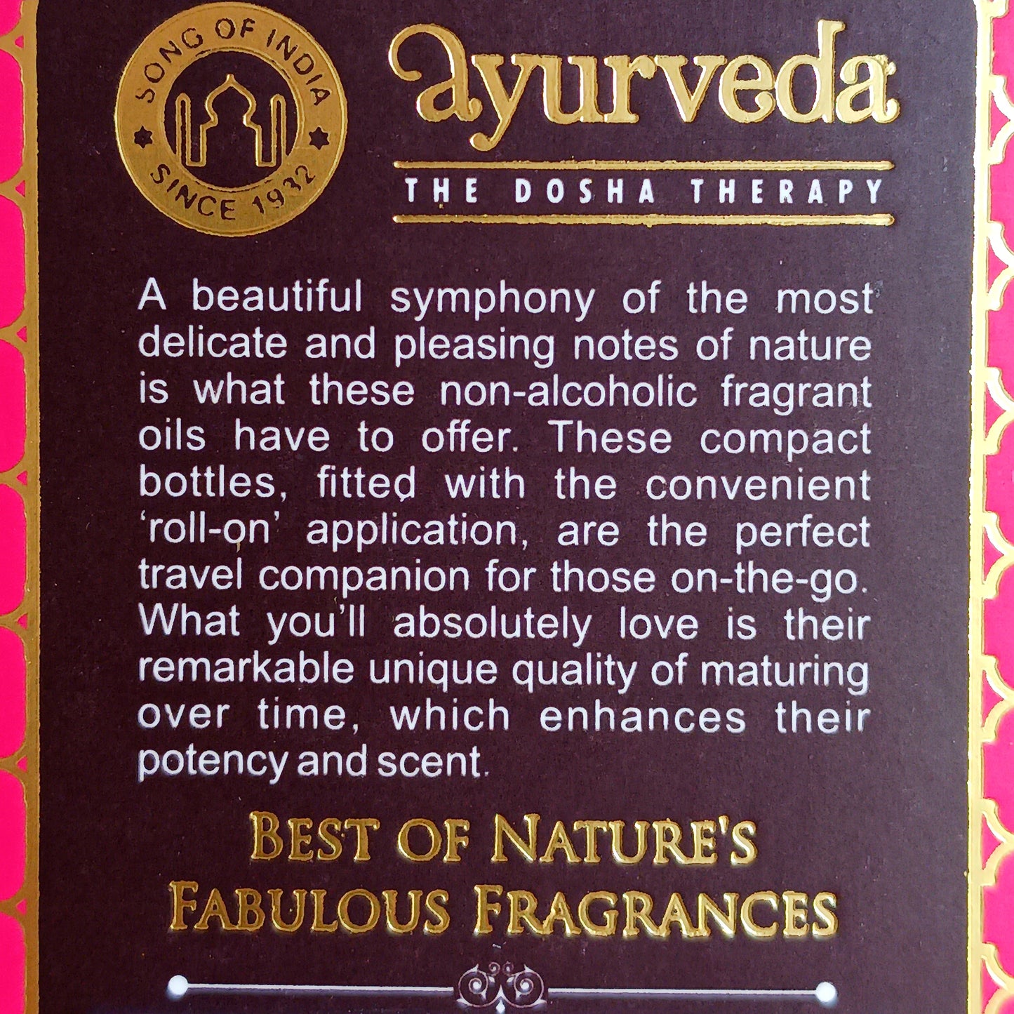 Song of India Natural Nag Champa Ayurvedic Fragrance Oil is made with pure Essential Oils extracted from flowers, leaves, roots and wood. As the aromas get older they mature and become darker, thicker and even more pleasant in fragrance.