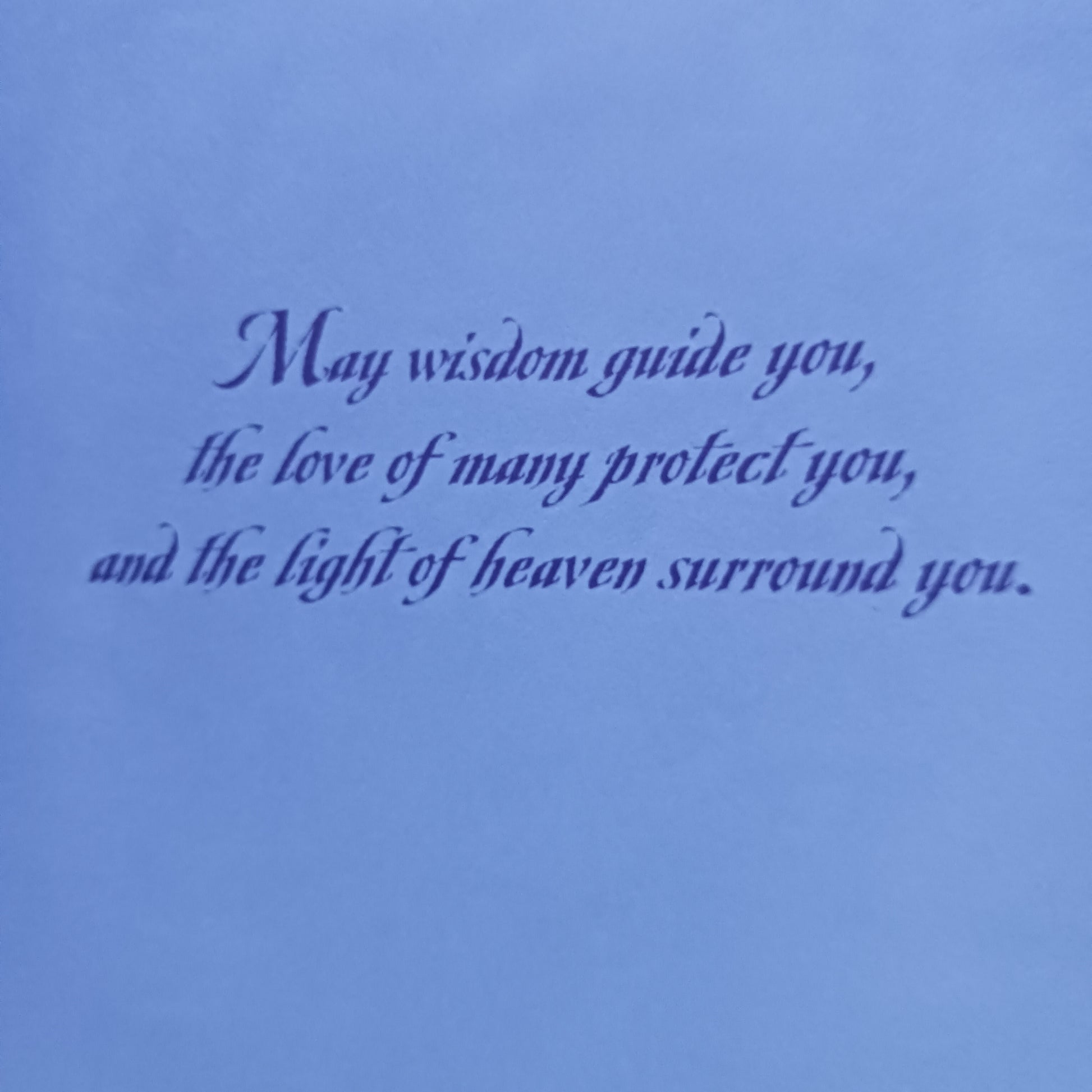 Mystic Spirit Friendship and encouragement greetings card.&nbsp; The message inside reads:

May wisdom guide you, the love of many protect you, and the light of heaven surround you.